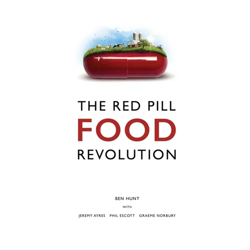 The Red Pill Food Revolution - Paperback