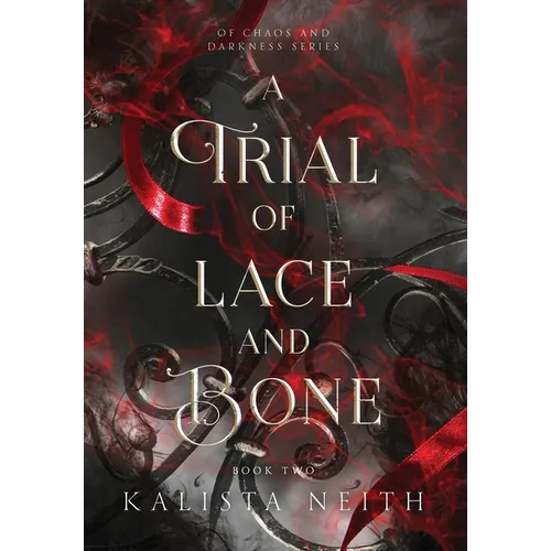 A Trial of Lace and Bone - Hardcover