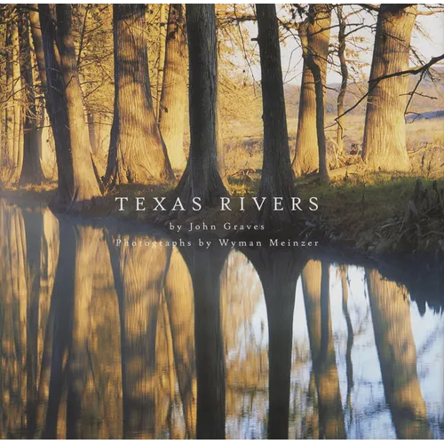 Texas Rivers - Hardcover