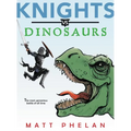 Knights vs. Dinosaurs - Paperback