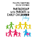 Partnership with Parents in Early Childhood Today - Paperback