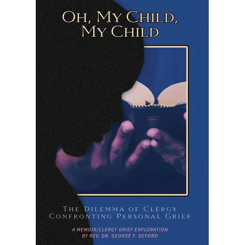 Oh, My Child, My Child - Paperback