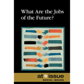 What Are the Jobs of the Future? - Paperback