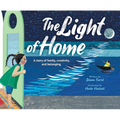 The Light of Home: A Story of Family, Creativity, and Belonging - Hardcover