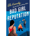 Bad Girl Reputation: An Avalon Bay Novel - Paperback