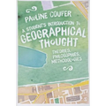 A Student′s Introduction to Geographical Thought: Theories, Philosophies, Methodologies - Paperback