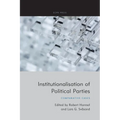Institutionalisation of Political Parties: Comparative Cases - Paperback