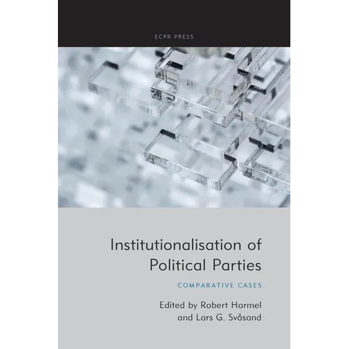 Institutionalisation of Political Parties: Comparative Cases - Paperback