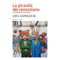 La picardía del venezolano o el triunfo de Tío Conejo - Paperback