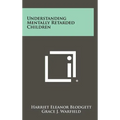 Understanding Mentally Retarded Children - Hardcover