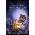 The Courage Fable: Mousey and the Feline Prince - Paperback