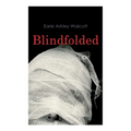 Blindfolded: Murder Mystery Novel - Paperback