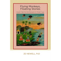 Flying Monkeys, Floating Stones: Wisdom Tales from the Ramayana for Modern Yogis - Paperback