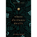 Where Darkness Dwells - Hardcover