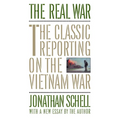 The Real War: The Classic Reporting on the Vietnam War - Paperback