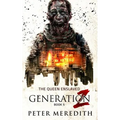 Generation Z: The Queen Enslaved - Paperback