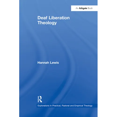 Deaf Liberation Theology - Paperback