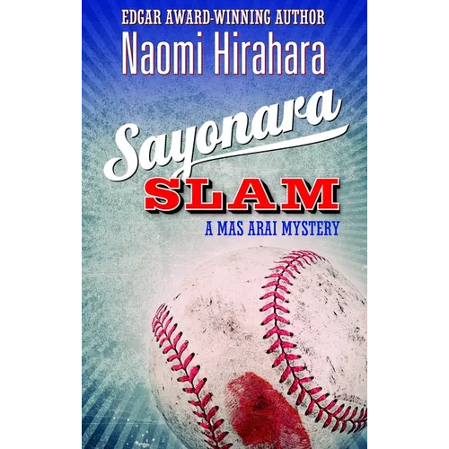 Sayonara Slam: A Mas Arai Mystery - Paperback