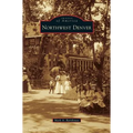 Northwest Denver - Hardcover