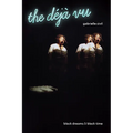 The Déjà Vu: Black Dreams & Black Time - Paperback