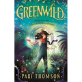 Greenwild: The World Behind the Door - Hardcover