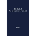 The British Co-Operative Movement - Hardcover