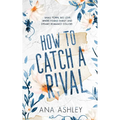 How to Catch a Rival: An enemies to lovers MM romance - Paperback