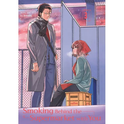 Smoking Behind the Supermarket with You 03 - Paperback