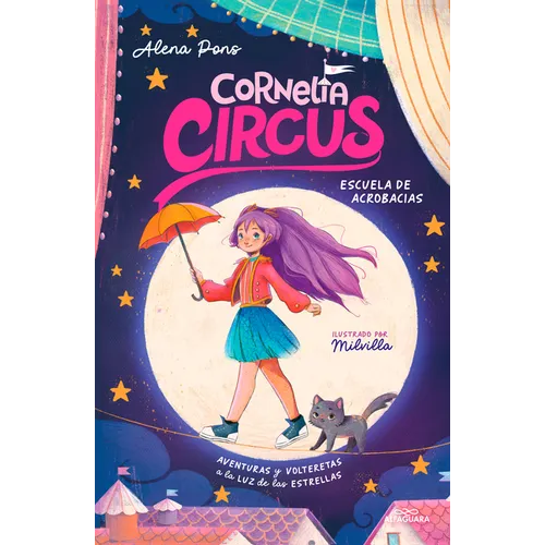 Escuela de Acrobacias: Aventuras Y Volteretas a la Luz de Las Estrellas / Acrobatics School - Hardcover
