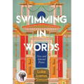 Swimming in Words: New and Selected Poems - Hardcover