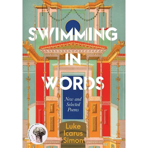 Swimming in Words: New and Selected Poems - Hardcover