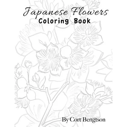 Japanese Flowers Coloring Book - Paperback