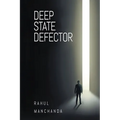 Deep State Defector - Paperback