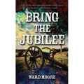 Bring the Jubilee - Paperback