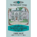 Severed Legacies: The Malevolent Trilogy 3 - Paperback