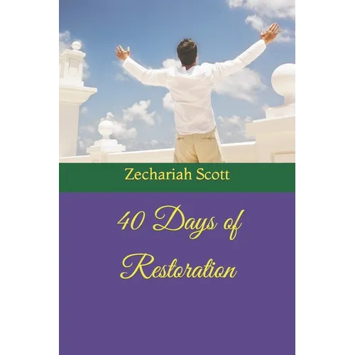 40 Days of Restoration - Paperback
