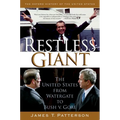 Restless Giant: The United States from Watergate to Bush V. Gore - Paperback