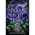 A Kingdom of Deceit and Desire - Paperback