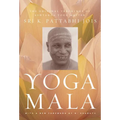 Yoga Mala: The Original Teachings of Ashtanga Yoga Master Sri K. Pattabhi Jois - Paperback