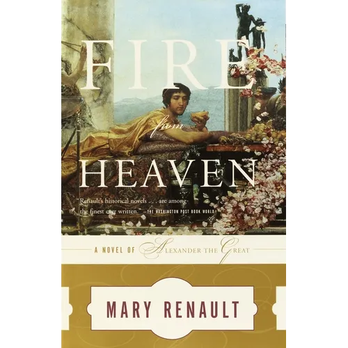 Fire from Heaven: A Novel of Alexander the Great - Paperback
