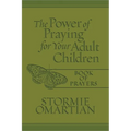 The Power of Praying for Your Adult Children Book of Prayers (Milano Softone) - Hardcover