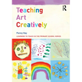 Teaching Art Creatively - Paperback