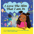 I Love The Skin That I am In - Hardcover