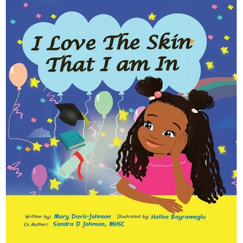 I Love The Skin That I am In - Hardcover