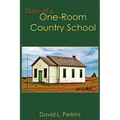 Tales of a One-Room Country School - Hardcover
