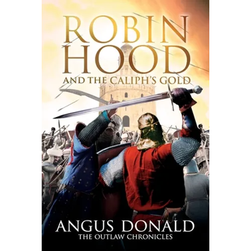 Robin Hood and the Caliph's Gold - Paperback