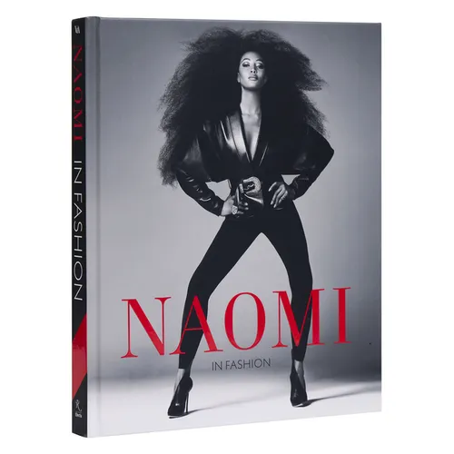 Naomi in Fashion: Naomi Campbell - Hardcover