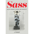 Sass: Black Women's Humor and Humanity - Hardcover