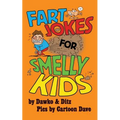 Fart Jokes For Smelly Kids - Paperback