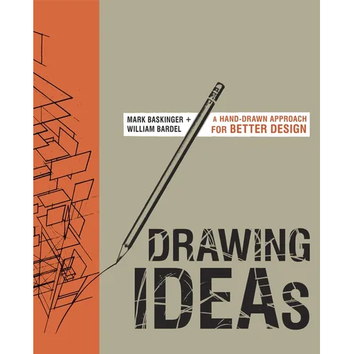 Drawing Ideas: A Hand-Drawn Approach for Better Design - Hardcover